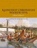 Cover-Bild zum Titel 'Raincoast Chronicles Fourth Five: Stories and History of the BC Coast from Raincoast Chronicles Issues 16-20' von ''
