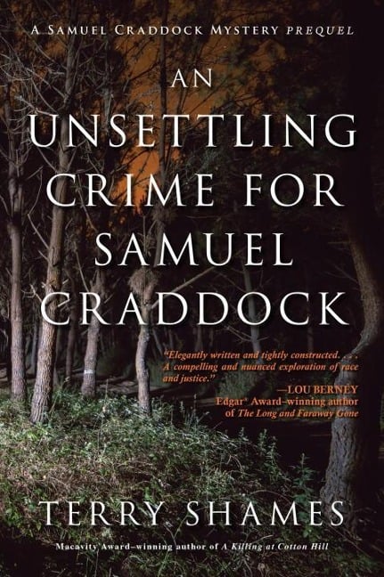 An Unsettling Crime for Samuel Craddock - Terry Shames