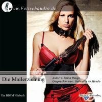 Die Mailerziehung - Mona Rouge
