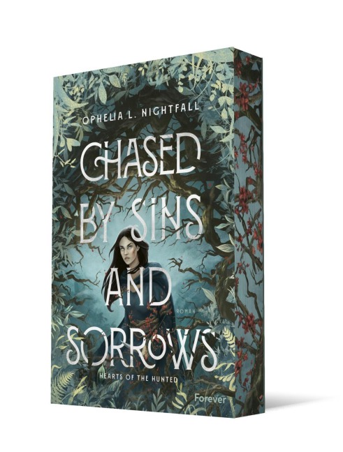 Chased by Sins and Sorrows - Ophelia L. Nightfall