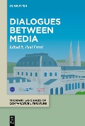 Cover-Bild zum Titel 'Dialogues between Media' von ''