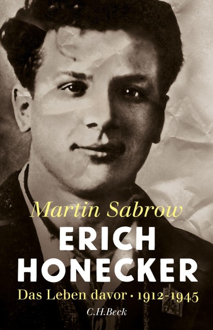 Erich Honecker - Martin Sabrow