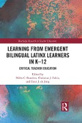 Cover-Bild zum Titel 'Learning from Emergent Bilingual Latinx Learners in K-12' von ''