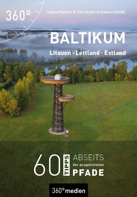 Baltikum - Litauen, Lettland, Estland - Laura Kaiser, Christoph Schaarschmidt