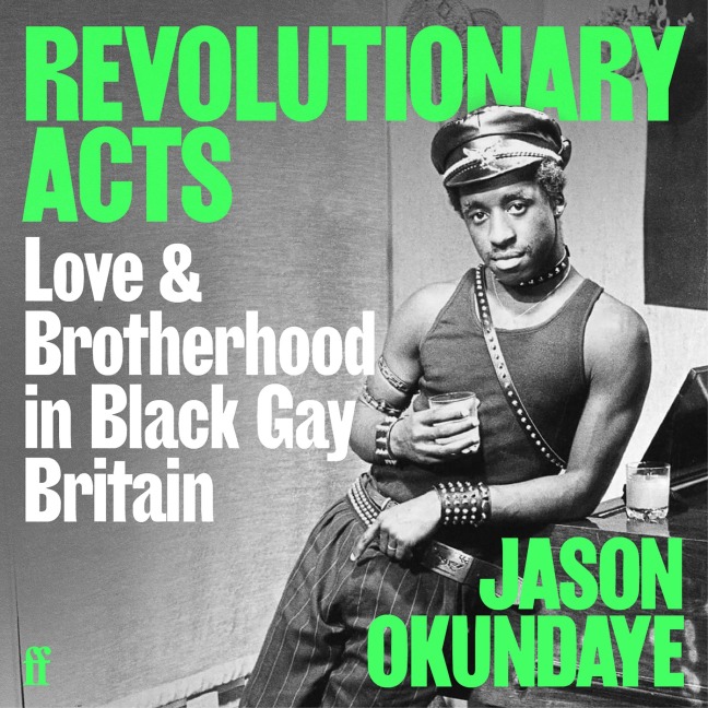Revolutionary Acts - Jason Okundaye