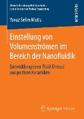 Cover-Bild zum Titel 'Einstellung von Volumenströmen im Bereich der Nanofluidik' von 'Yavuz Selim Mutlu'