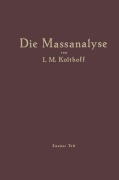 Cover-Bild zum Titel 'Die Massanalyse' von 'H. Menzel, Izaak M. Kolthoff'