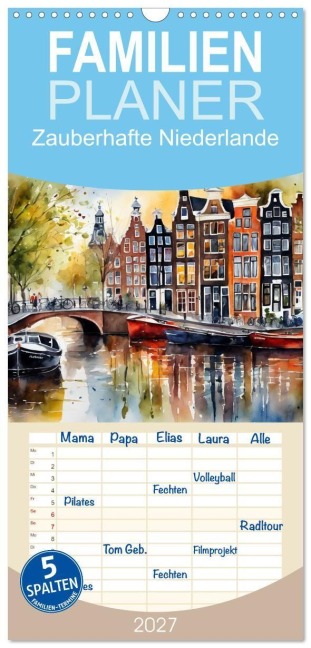 Familienplaner 2027 - Zauberhafte Niederlande mit 5 Spalten (Wandkalender, 21 x 45 cm) CALVENDO - Claudia Kleemann