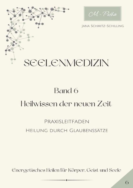 Seelenmedizin - Jana Schmitz-Schilling