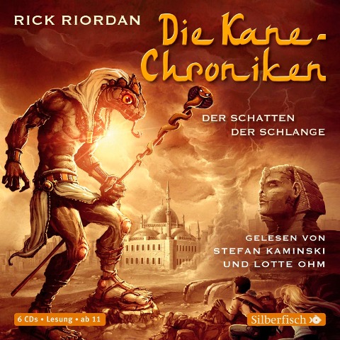 Die Kane-Chroniken 03. Der Schatten der Schlange - Rick Riordan
