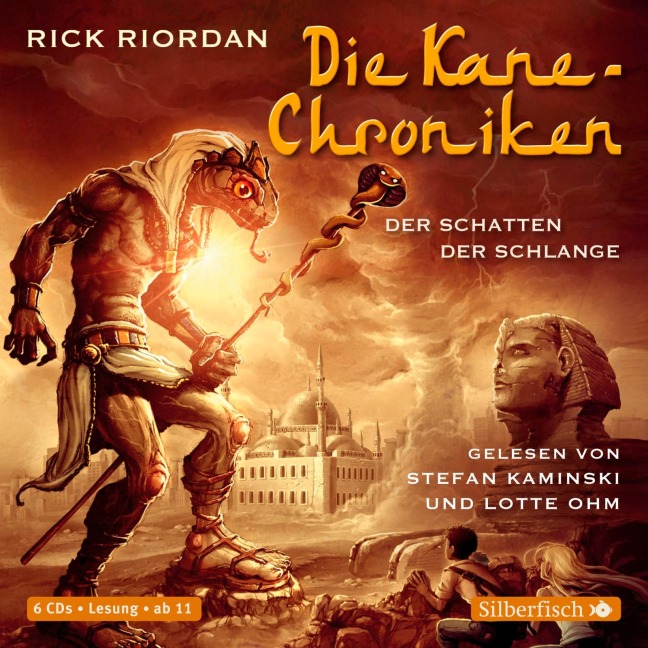 Die Kane-Chroniken 03. Der Schatten der Schlange - Rick Riordan