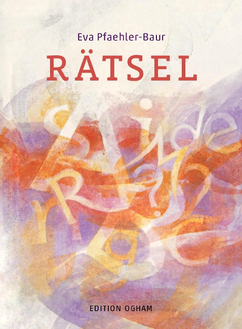Rätsel - Eva Pfaehler-Baur