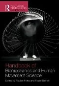 Cover-Bild zum Titel 'Routledge Handbook of Biomechanics and Human Movement Science' von ''