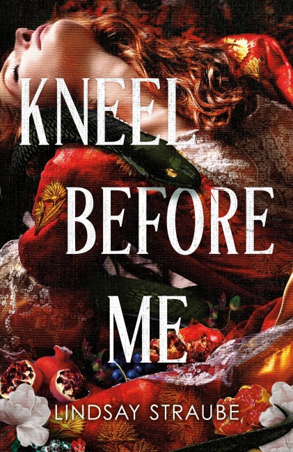 Kneel Before Me - Lindsay Straube