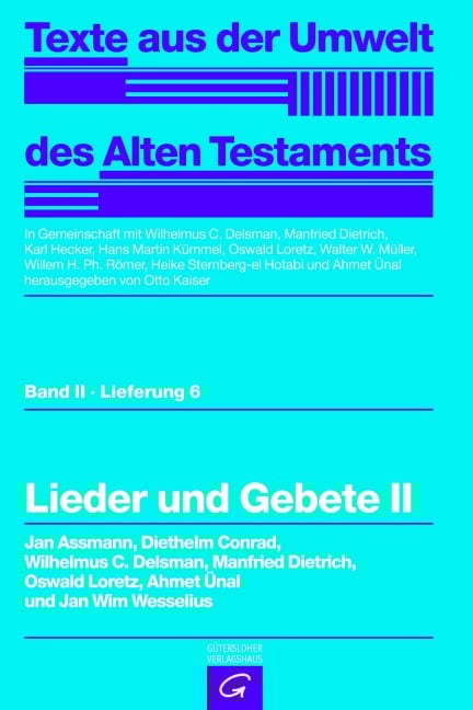 Lieder und Gebete II - Jan Assmann, Diethelm Conrad, Wilhelmus C. Delsman, Manfried Dietrich, Oswald Loretz