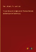 Cover-Bild zum Titel 'Vie politique et religieuse de Thomas Becket, archevêque de Canterbury' von 'Charles Bataille, Thomas Becket'