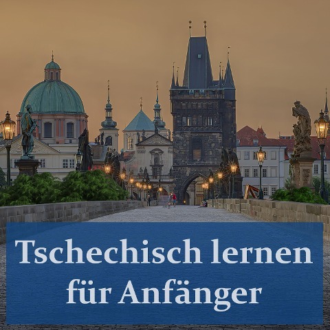 Tschechisch lernen für Anfänger - Hörbuch!com