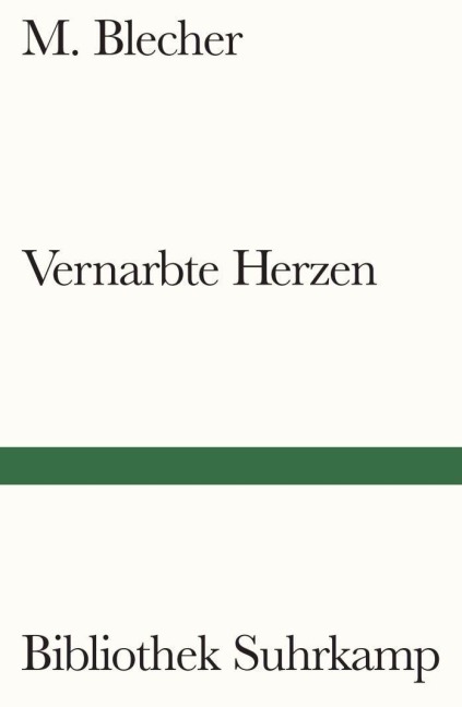 Vernarbte Herzen - M. Blecher