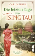 Cover-Bild zum Titel 'Die letzten Tage von Tsingtau' von 'Carlo Feber'