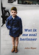 Cover-Bild zum Titel 'Wat ik me zoal herinner' von 'John Riper'