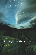 Ein ungeheuerlicher Satz - Florian L. Arnold