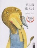 Cover-Bild zum Titel 'Aslan ve Kus' von 'Marianne Dubuc'