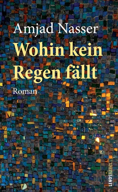 Wohin kein Regen fällt - Amjad Nasser
