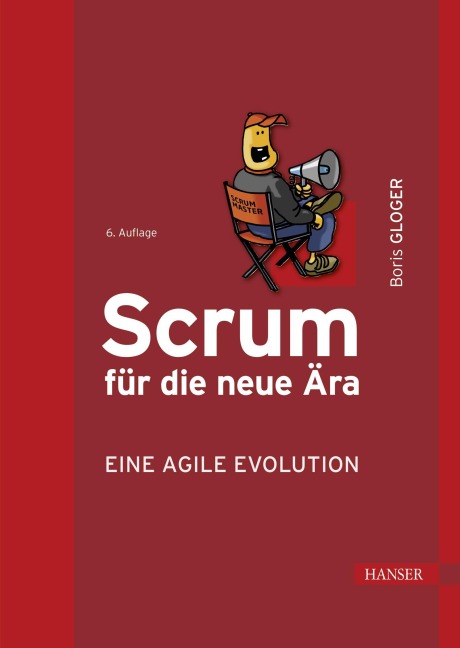 Scrum für die neue Ära - eine agile Evolution - Boris Gloger