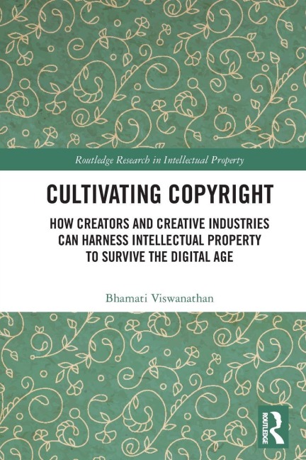 Cultivating Copyright - Bhamati Viswanathan