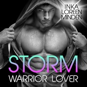 Cover-Bild zum Titel 'Storm - Warrior Lover 4' von 'Inka Loreen Minden'