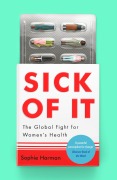 Cover-Bild zum Titel 'Sick of It' von 'Sophie Harman'