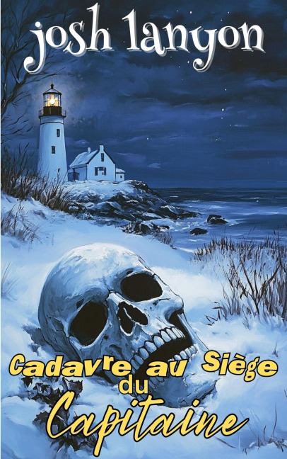Un cadavre au siège du Capitaine (Secrets et Scrabble, #8) - Josh Lanyon