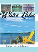 Cover-Bild zum Titel 'White Lake' von 'Cathy Faircloth Kinlaw'