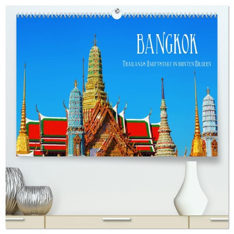 Bangkok - Thailands Hauptstadt in bunten Bildern (hochwertiger Premium Wandkalender 2024 DIN A2 quer), Kunstdruck in Hochglanz - Christian Müller