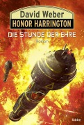 Cover-Bild zum Titel 'Die Stunde der Ehre' von 'David Weber'