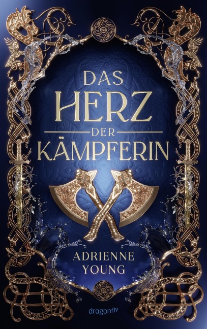 Das Herz der Kämpferin - Adrienne Young