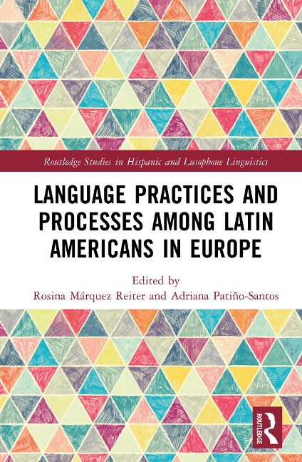 Language Practices and Processes among Latin Americans in Europe - 