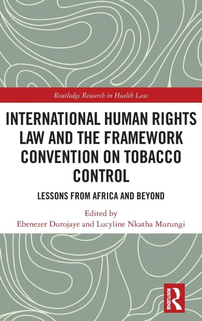 International Human Rights Law and the Framework Convention on Tobacco Control - 