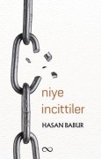Cover-Bild zum Titel 'Niye Incittiler' von 'Hasan Babur'