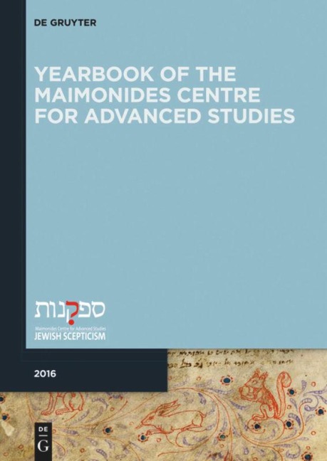Yearbook of the Maimonides Centre for Advanced Studies. 2016 - 