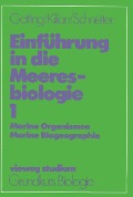 Cover-Bild zum Titel 'Einführung in die Meeresbiologie 1' von 'Klaus J. Götting, Ernst F. Kilian, Reinhard Schnetter'