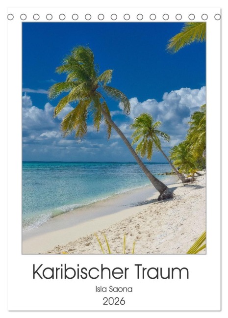 Karibischer Traum Isla Saona (Tischkalender 2026 DIN A5 hoch), CALVENDO Monatskalender - Stefan Schröder Photography