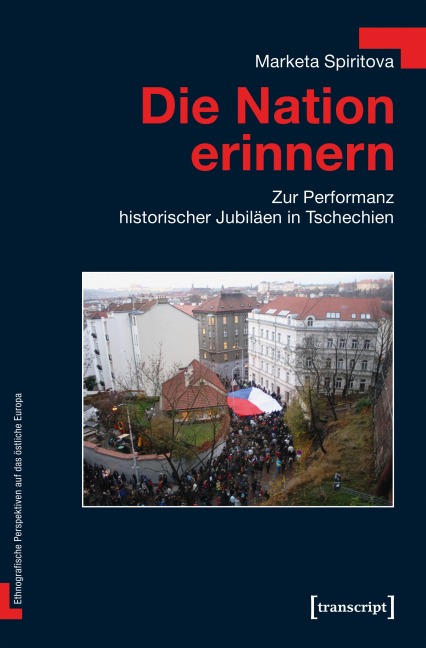 Die Nation erinnern - Marketa Spiritova