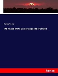 Cover-Bild zum Titel 'The Annals of the Barber-Surgeons of London' von 'Sidney Young'