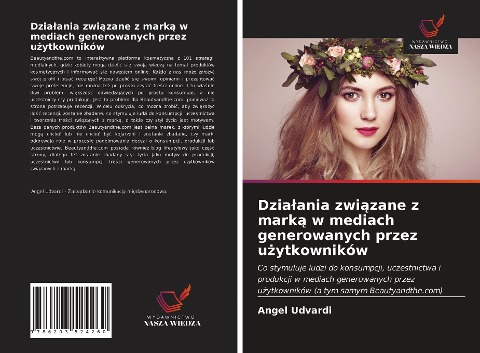 Dzia¿ania zwi¿zane z mark¿ w mediach generowanych przez u¿ytkowników - Angel Udvardi