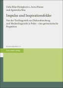 Cover-Bild zum Titel 'Impulse und Inspirationsfelder' von 'Zofia Bilut-Homplewicz, Anna Hanus, Agnieszka Mac'