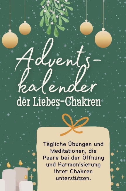 Adventskalender der Liebes-Chakren - Ella Hartmann