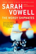 Cover-Bild zum Titel 'The Wordy Shipmates' von 'Sarah Vowell'