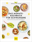 Cover-Bild zum Titel 'Das Monats-Kochbuch für Schwangere' von 'Dagmar Von Cramm'
