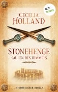 Cover-Bild zum Titel 'Stonehenge: Säulen des Himmels' von 'Cecelia Holland'